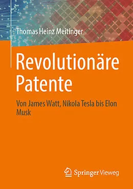 E-Book (pdf) Revolutionäre Patente von Thomas Heinz Meitinger
