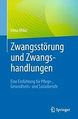 E-Book (pdf) Zwangsstörung und Zwangshandlungen von Irena Mikic
