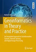 E-Book (pdf) Geoinformatics in Theory and Practice von Norbert De Lange