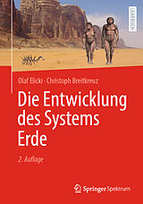 Fester Einband Die Entwicklung des Systems Erde von Olaf Elicki, Christoph Breitkreuz