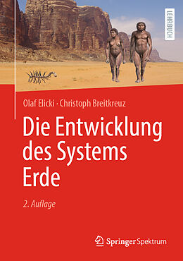 E-Book (pdf) Die Entwicklung des Systems Erde von Olaf Elicki, Christoph Breitkreuz