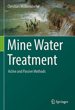 E-Book (pdf) Mine Water Treatment - Active and Passive Methods von Christian Wolkersdorfer