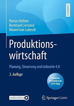 E-Book (pdf) Produktionswirtschaft von Florian Kellner, Bernhard Lienland, Maximilian Lukesch