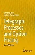 E-Book (pdf) Telegraph Processes and Option Pricing von Nikita Ratanov, Alexander D. Kolesnik