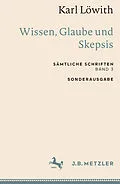 E-Book (pdf) Karl Löwith: Wissen, Glaube und Skepsis von Karl Löwith