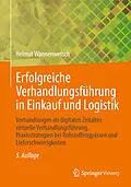 E-Book (pdf) Erfolgreiche Verhandlungsführung in Einkauf und Logistik von Helmut Wannenwetsch