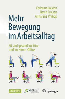 Kartonierter Einband Mehr Bewegung im Arbeitsalltag von Christine Joisten, David Friesen, Annalena Philipp