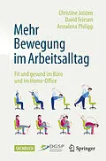 E-Book (pdf) Mehr Bewegung im Arbeitsalltag von Christine Joisten, David Friesen, Annalena Philipp