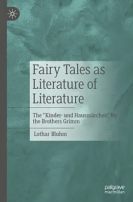 E-Book (pdf) Fairy Tales as Literature of Literature von Lothar Bluhm