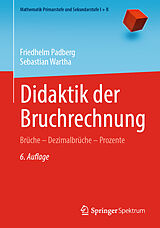 Kartonierter Einband Didaktik der Bruchrechnung von Friedhelm Padberg, Sebastian Wartha