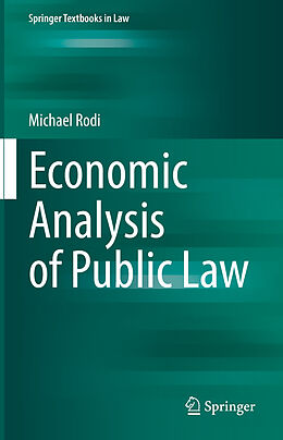 Livre Relié Economic Analysis of Public Law de Michael Rodi