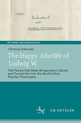 Fester Einband The Happy Afterlife of Ludwig W. von Christian Erbacher