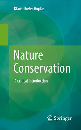 Couverture cartonnée Nature Conservation de Klaus-Dieter Hupke