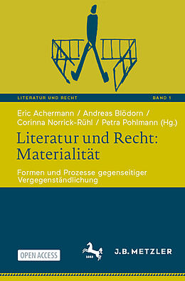 Kartonierter Einband Literatur und Recht: Materialität von 