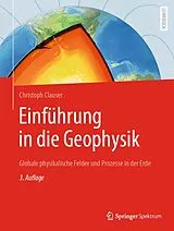 Fester Einband Einführung in die Geophysik von Christoph Clauser