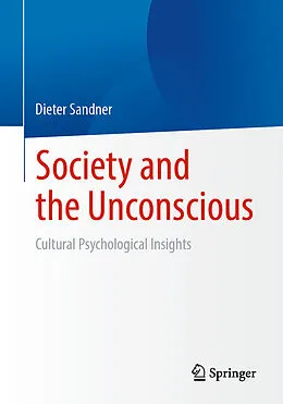 E-Book (pdf) Society and the Unconscious von Dieter Sandner