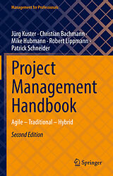 Livre Relié Project Management Handbook de Jürg Kuster, Christian Bachmann, Patrick Schneider