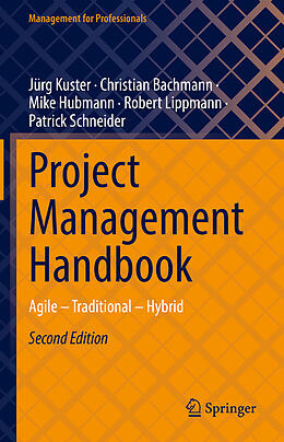 Fester Einband Project Management Handbook von Jürg Kuster, Christian Bachmann, Patrick Schneider