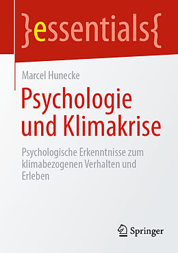 Kartonierter Einband (Kt) Psychologie und Klimakrise von Marcel Hunecke