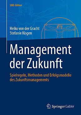 E-Book (pdf) Management der Zukunft von Heiko von der Gracht, Stefanie Kisgen