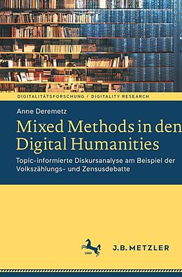 E-Book (pdf) Mixed Methods in den Digital Humanities von Anne Deremetz