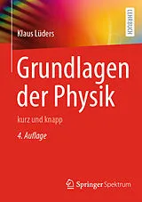 Kartonierter Einband Grundlagen der Physik von Klaus Lüders