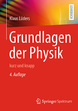 Kartonierter Einband Grundlagen der Physik von Klaus Lüders