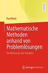 Kartonierter Einband Mathematische Methoden anhand von Problemlösungen von Paul Wenk