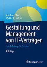 E-Book (pdf) Gestaltung und Management von IT-Verträgen von Meinhard Erben, Wolf G. H. Günther