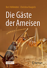 E-Book (pdf) Die Gäste der Ameisen von Bert Hölldobler, Christina Kwapich