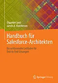 E-Book (pdf) Handbuch für Salesforce-Architekten von Dipanker Jyoti, James A. Hutcherson