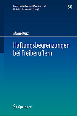 E-Book (pdf) Haftungsbegrenzungen bei Freiberuflern von Marie Kurz