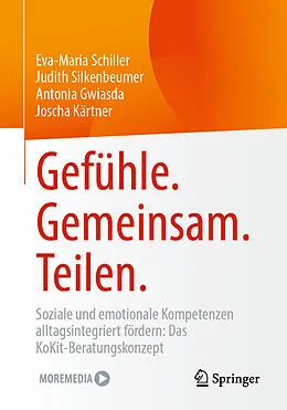 E-Book (pdf) Gefühle. Gemeinsam. Teilen. von Eva-Maria Schiller, Judith Silkenbeumer, Antonia Gwiasda
