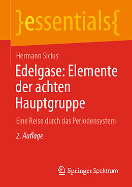 Kartonierter Einband Edelgase: Elemente der achten Hauptgruppe von Hermann Sicius