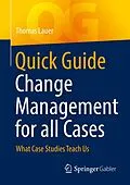 E-Book (pdf) Quick Guide Change Management for all Cases von Thomas Lauer