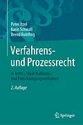 E-Book (pdf) Verfahrens- und Prozessrecht in Amts-, Staatshaftungs- und Entschädigungsverfahren von Peter Itzel, Karin Schwall, Bernd Rohlfing