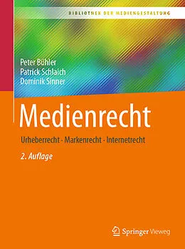 E-Book (pdf) Medienrecht von Peter Bühler, Patrick Schlaich, Dominik Sinner