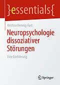 E-Book (pdf) Neuropsychologie dissoziativer Störungen von Kristina Hennig-Fast