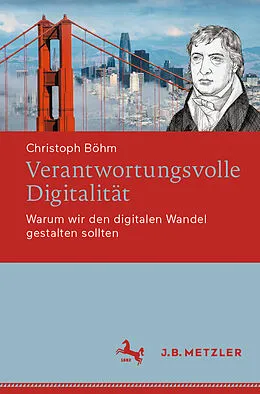 E-Book (pdf) Verantwortungsvolle Digitalität von Christoph Böhm