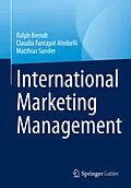E-Book (pdf) International Marketing Management von Ralph Berndt, Claudia Fantapié Altobelli, Matthias Sander