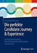 E-Book (pdf) Die perfekte Candidate Journey & Experience von Hans-Heinz Wisotzky