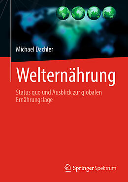 Kartonierter Einband Welternährung von Michael Dachler