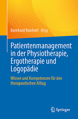 Kartonierter Einband Patientenmanagement in der Physiotherapie, Ergotherapie und Logopädie von 