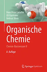 Kartonierter Einband Organische Chemie von Hans Peter Latscha, Uli Kazmaier, Helmut Klein