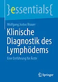 E-Book (pdf) Klinische Diagnostik des Lymphödems von Wolfgang Justus Brauer