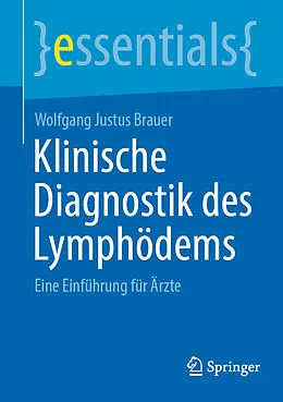 E-Book (pdf) Klinische Diagnostik des Lymphödems von Wolfgang Justus Brauer
