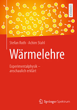 Kartonierter Einband Wärmelehre von Stefan Roth, Achim Stahl