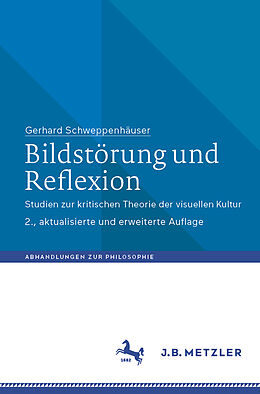 Kartonierter Einband Bildstörung und Reflexion von Gerhard Schweppenhäuser