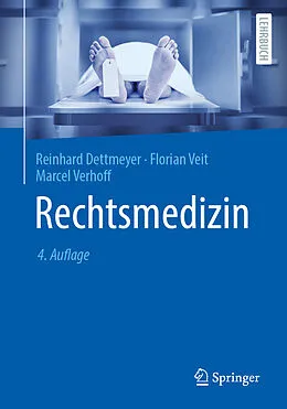 E-Book (pdf) Rechtsmedizin von Reinhard Dettmeyer, Florian Veit, Marcel Verhoff