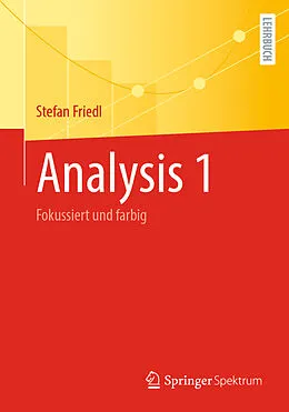 E-Book (pdf) Analysis 1 von Stefan Friedl